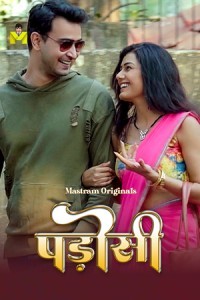 Padosi (2025) S01 Mastram Hindi Unrated Webseries Poster