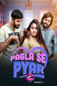 Pagla Se Pyar (2023) MoodX Original Short Film Poster