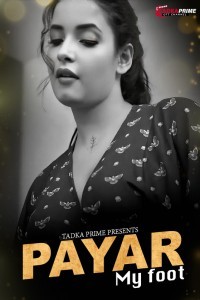 Payar My Foot (2024) TadkaPrime Original Short Film Poster