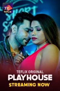 Play House (2025) Season 1 TeFlix Web Series Poster