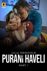 Purani Haveli (2024) Season 1 Ullu Web Series Poster