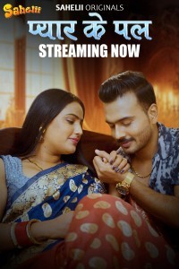 Pyaar Ka Pal (2025) Season 1 Sahelii Web Series Poster