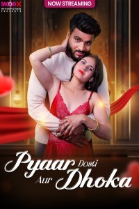 Pyar Dosti Aur Dhokha (2025) MoodX Original Short Film Poster