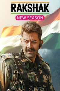 Rakshak Indias Braves (2024) Hindi Season 02 Poster