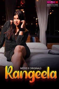 Rangeela (2024) Season 1 MoodX Web Series Poster