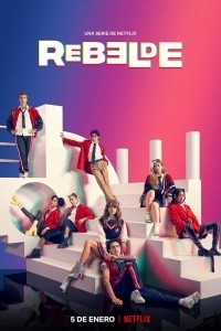 Rebelde (2022) Hindi Season 01 Poster