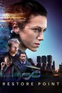 Restore Point (2024) Hollywood Hindi Dubbed Poster