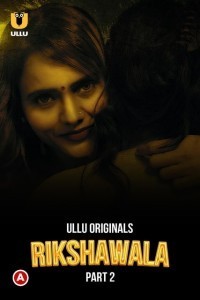Rikshawala (2023) part 02 Ullu Original Short Film Poster