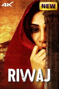 Riwaj (2025) Bollywood Hindi Movie Poster