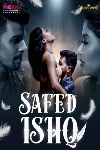 Safed Ishq (2023) MoodX Original Short Film Poster