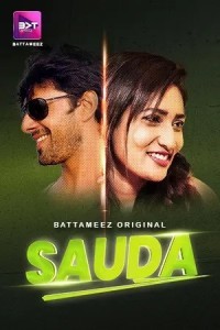 Sauda (2024) Season 1 Battameez Web Series Poster