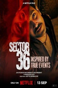 Sector 36 (2024) Bollywood Hindi Movie Poster