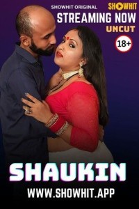 Shaukin (2024) ShowHit Original Short Film Poster