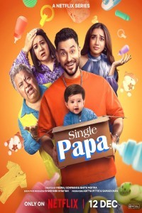 Single Papa (2025) S01 Hindi Web Series Poster