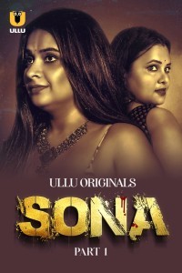 Sona (2024) Season 1 Ullu Web Series Poster