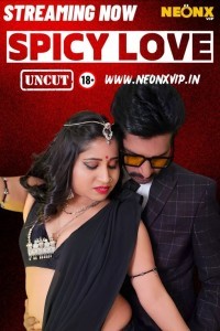 Spicy Love (2024) NeonX Original Short Film Poster