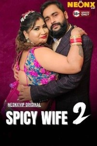 Spicy Wife 2 (2025) NeonX Short Film Poster
