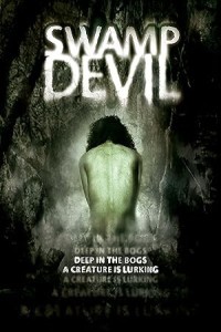 Swamp Devil (2008) Hollywood Hindi Dubbed Poster