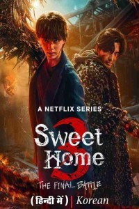 Sweet Home (2024) Hindi Season 03 Poster