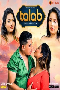 Talab (2025) Season 1 Triflicks Web Series Poster