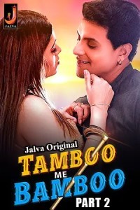Tamboo Me Bamboo Part 2 (2024) Jalva Original Short Film Poster