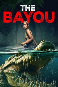 The Bayou (2025) Hollywood Hindi Dubbed Poster