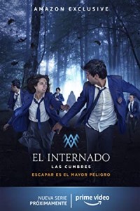The Boarding School Las Cumbres (2023) Web Series Poster