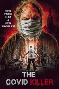 The Covid Killer (2021) Hollywood Hindi Dubbed Poster