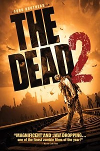 The Dead 2 India (2013) Hollywood Hindi Dubbed Poster