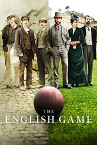 The English Game (2020) Hindi Season 01 Poster