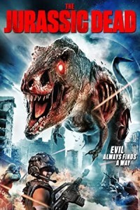 The Jurassic Dead (2017) Hollywood Hindi Dubbed Poster
