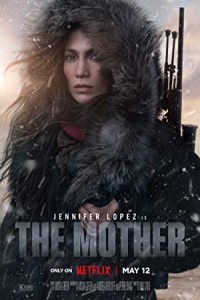 The Mother (2023) Hollywood Hindi Dubbed Poster