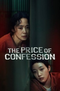 The Price of Confession (2025) S01 Korean Hindi Dubbed Drama Series
