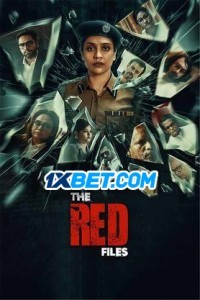 The Red Files (2024) Bengali Movie Poster