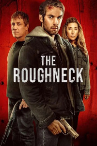 The Roughneck (2025) Hollywood Hindi Dubbed Poster