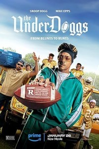 The Underdoggs (2024) Hollywood Hindi Dubbed Poster