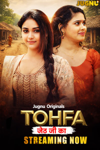 Tohfa (2026) S01 Jugnu Hindi Unrated Webseries Poster