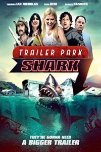 Trailer Park Shark (2017) Hollywood Hindi Dubbed Poster