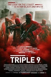 Triple 9 (2016) Hollywood Hindi Dubbed Poster