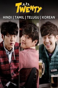 Twenty (2015) Korean Hindi Dubbed Poster