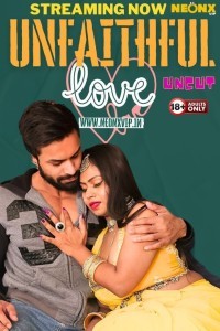 Unfaithfull Love (2024) NeonX Original Short Film Poster