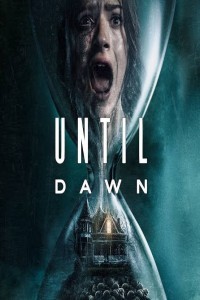 Until Dawn (2025) Hollywood Hindi Dubbed Poster