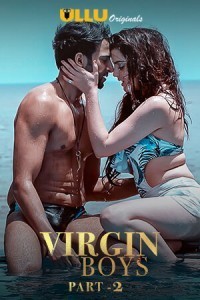 Virgin Boys Part 2 (2020) Ullu Original Short Film Poster