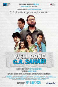 Well Done CA Sahab (2025) Hindi Movie