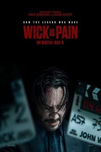 Wick is Pain (2025) Hollywood English Movie Poster