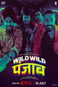 Wild Wild Punjab (2024) Bollywood Hindi Movie Poster