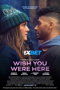 Wish You Were Here (2025) Hollywood Hindi Dubbed Poster