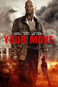 Your Move (2017) Hollywood Hindi Dubbed Poster