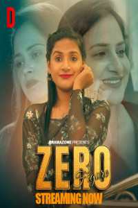 Zero Figure (2025) S01 DramaZone Hindi Unrated Webseries Poster