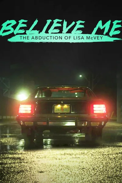 Believe Me The Abduction of Lisa McVey (2018) Hollywood Hindi Dubbed